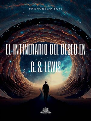 cover image of El Intinerario Del Deseo En C. S. Lewis